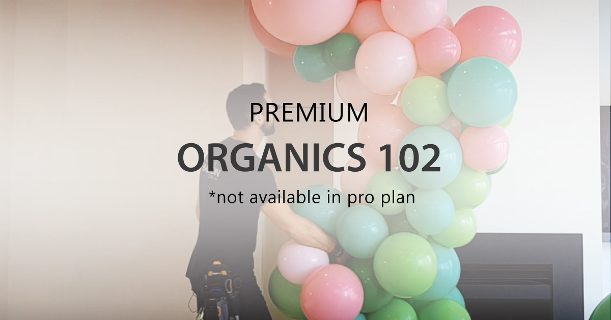 Organics 102 – Basic Framing and Rigging – PREMIUM